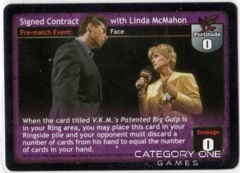 Signed Contract with Linda McMahon